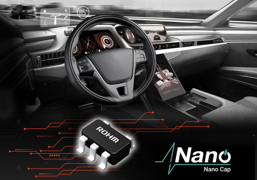 ROHM’S NEW AUTOMOTIVE LDO REGULATORS: STABLE OPERATION AT NANOSCALE OUTPUT CAPACITANCE